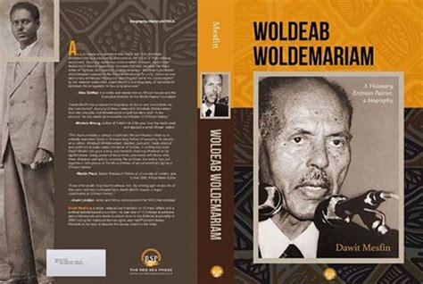A Thorny Path The Life Of Woldeab Woldemariam Eritreas Campaigning