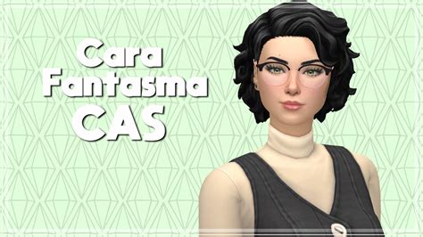 The Sims 4 Cas Cara Fantasma Youtube