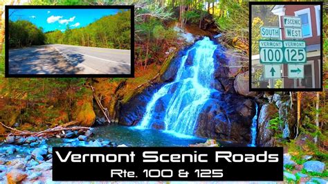 Vermont Scenic Roads Rte 100 And 125 Youtube