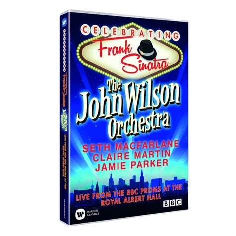 The John Wilson Orchestra Seth Macfarlane Claire Martin Jamie