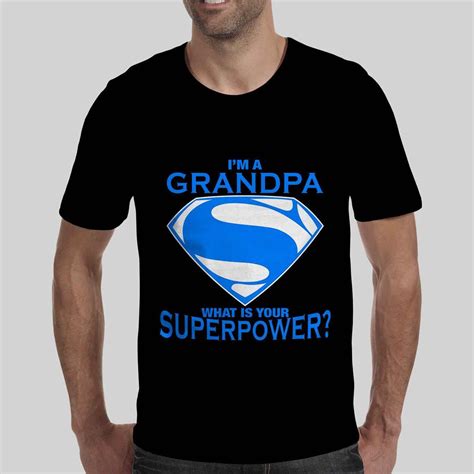 Im A Grandpa Whats Your Super Power Super Powers Grandpa Colorful