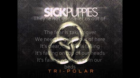 Dead puppies, dead puppies, dead puppies aren't much fun. Dead Space - Sick Puppies (Lyrics HD & HQ) - YouTube