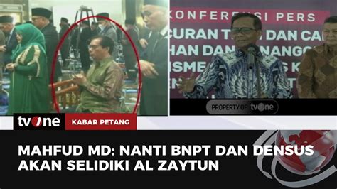 Mahfud Sebut Bnpt Akan Dalami Dugaan Afiliasi Al Zaytun Dengan Nii