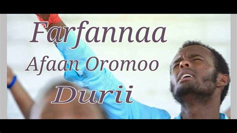 Farfannaa Afaan Oromoo Filatamoo Fi Jallatamoo Durii Nonstop Old Afaan