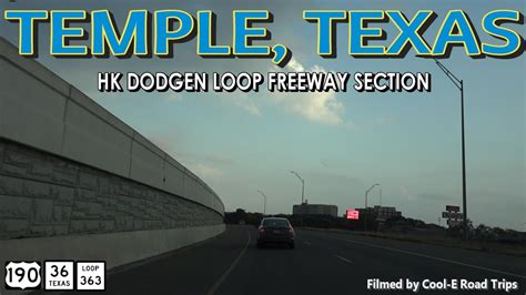 Temple Texas Hk Dodgen Loop Expresswayfreeway Section Youtube