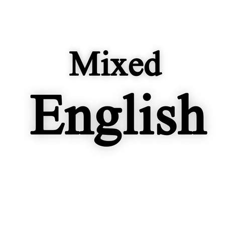 Mixed English