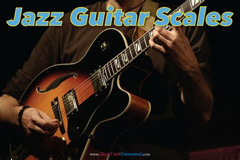 Jazz Scales Guitar Tab Diagrams And How To Improvise