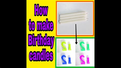 How To Make Birthday Candles At Home Youtube