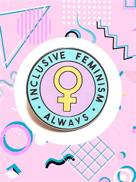Intersectional Feminism Always Pin Feminism Stickers Feminism Feminism Art