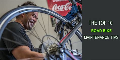 Top 10 Road Bike Maintenance Tips You Should Know