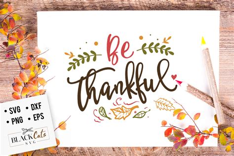 Be thankful SVG By BlackCatsSVG | TheHungryJPEG.com