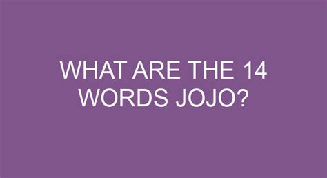 What Are The 14 Words Jojo