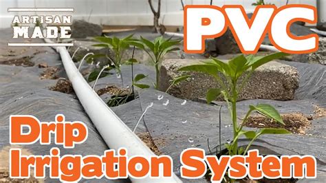 How To Make A Pvc Drip Irrigation System For Your Garden
