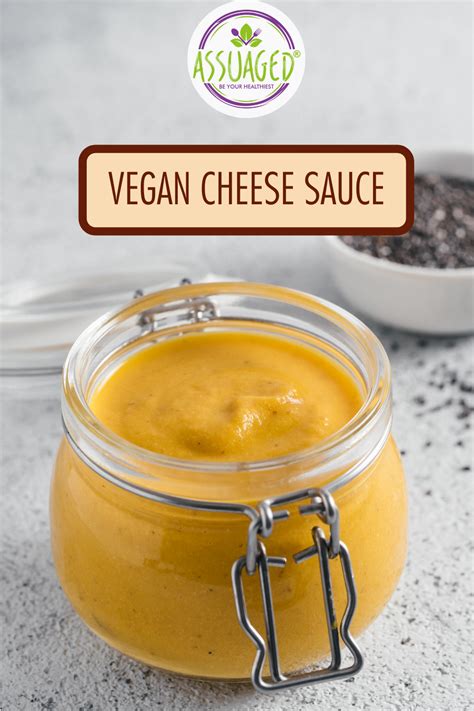 Vegan Cheese Sauce Without Nuts Or Oil Assuaged Recipe Vegan