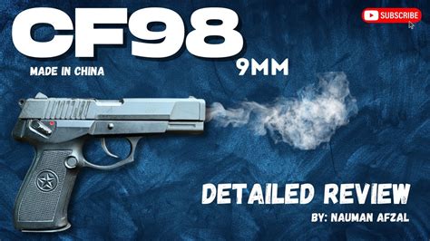 Cf98 Chinese Pistol Review Youtube