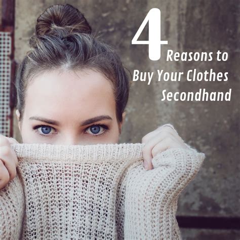 4 Benefits Of Buying Secondhand Clothing Secondhand Second Hand