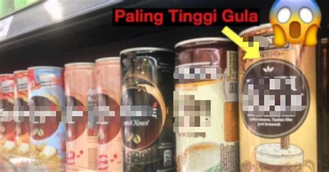Ini Kandungan Gula Bagi Minuman Kopi Tin Popular Di Malaysia Hati Hati My Xxx Hot Girl