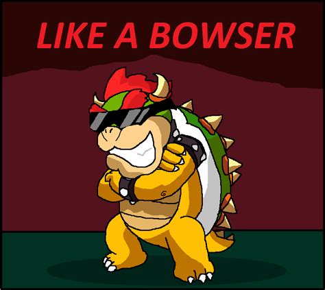 Like A Bowser By Luigikirby Bowser Cartoon Mario Characters
