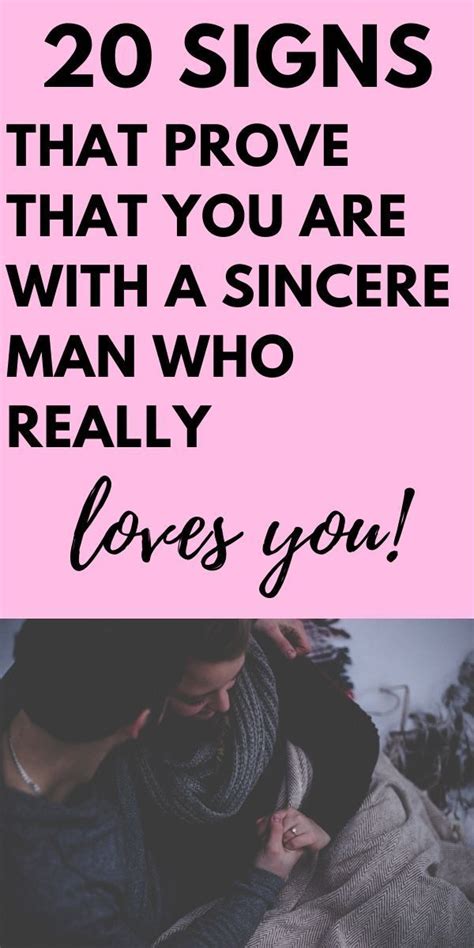 20 Signs That Prove That You Are With A Sincere Man Who