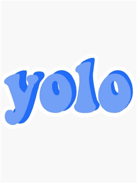 Yolo Sticker For Sale By Erincostello Redbubble
