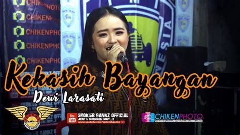 Terbaru Dewi Larasati Kekasih Bayangan Glg Musik Live Event Cbcw Day Youtube