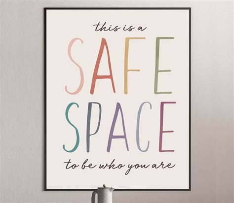 This Is A Safe Space To Be Who You Are Poster Safe Space Etsy