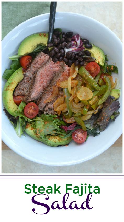 Steak Fajita Salad Is A Delicious And Robust Low Calorie Low Carb And High Protein Meal High