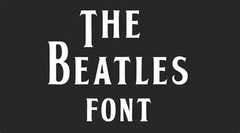 The Beatles Font Download Dafont Online