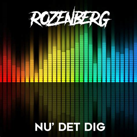 Nu Det Dig Single By Rozenberg Spotify