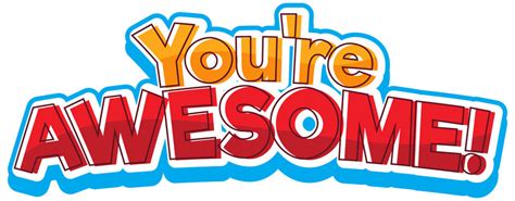 1623 Best You Are Awesome Images Stock Photos And Vectors Adobe Stock