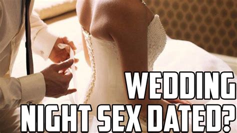 do couples still consummate marriage on wedding night uni ban clapping after hours podcast 8
