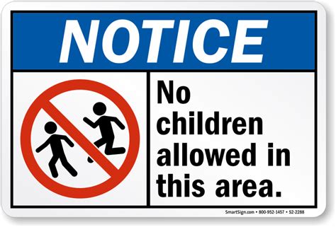 Notice No Children Allowed Sign Sku S2 2288