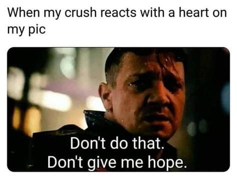 When My Crush Reacts With A Heart On My Pic Dont Give Me Hope Know