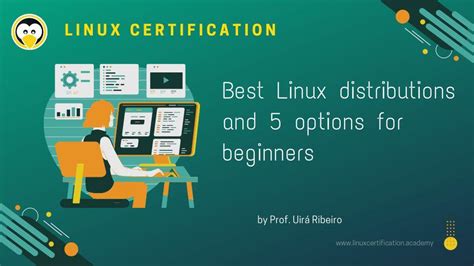 Best Linux Distributions And 5 Options For Beginners Linux Certification