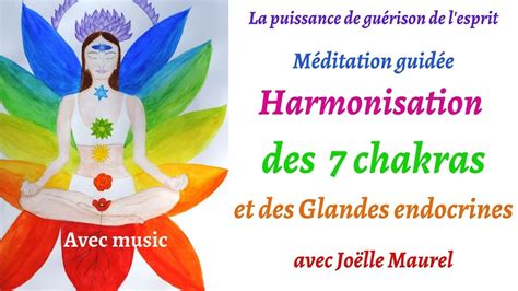 Harmonisation Des Chakras Avec Music M Ditation Guid E Avec Jo Lle