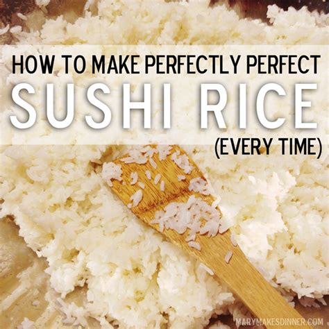 How To Make Perfectly Perfect Sushi Rice Every Time Mary Makes Good