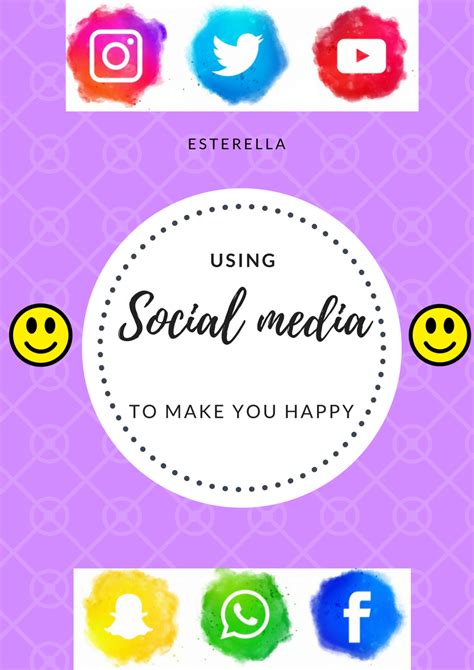 Happiness And Social Media Esterella