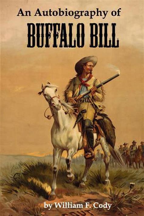 An Autobiography Of Buffalo Bill By William F Cody English Paperback