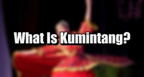 What Is Kumintang Philippine Folkdance Kumintang