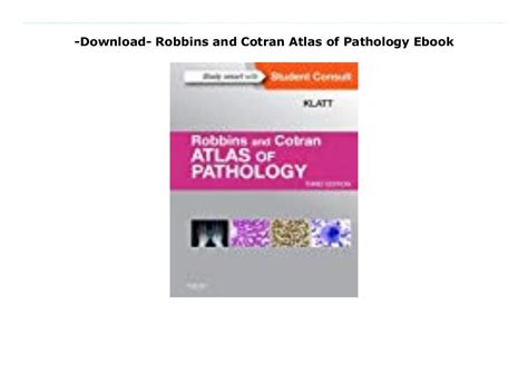 Download Robbins And Cotran Atlas Of Pathology Ebook