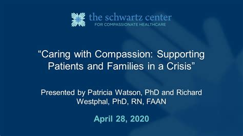 Caring with Compassion Supporting Patients and Families in a Crisis