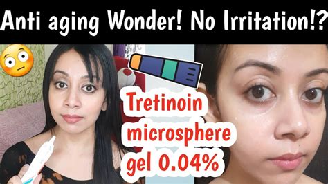 Using Tretinoin Microsphere Gel 004 Ww Supatret 004 Review