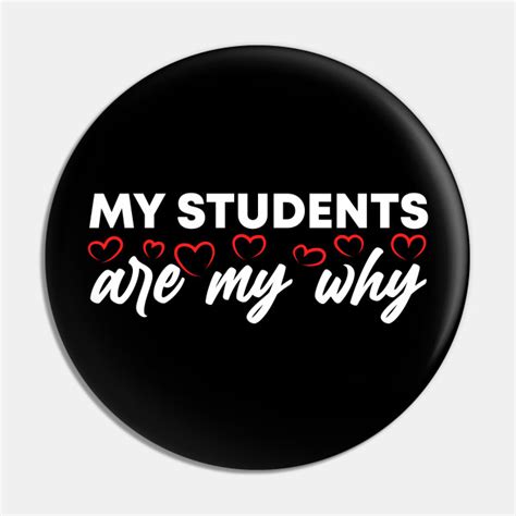 School Counselor Students Are My Why Principal Pin Teepublic