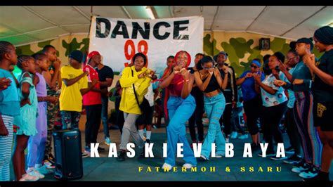 Kaskie Vibaya By Fathermoh And Ssaru Official Dance Video Dance98