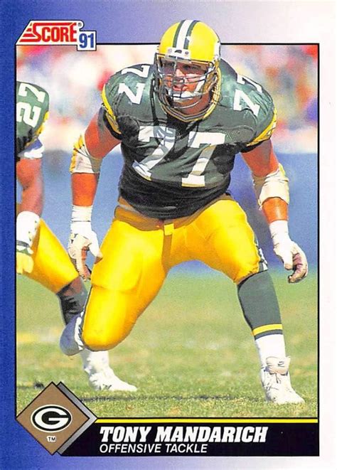 1991 Score Football 84 Tony Mandarich Green Bay Packers Official Nfl Trading Card