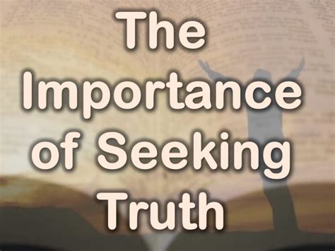 The Importance Of Seeking Truth Eliyah Ministries