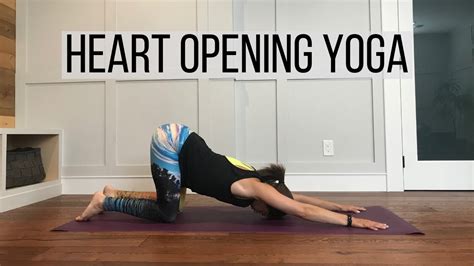 Heart Opening Yoga Flow Create Space In Your Chest And Shoulders