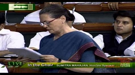 The Adjournment Motion Moved By Honourable Congress President Smt Sonia Gandhi In Lok Sabha