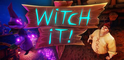 Witch It A Multiplayer Hide And Seek Game That Leaves You Pitted Against