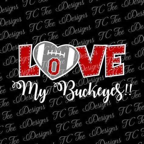 Love My Ohio State Buckeyes College Football Svg File Vector Design